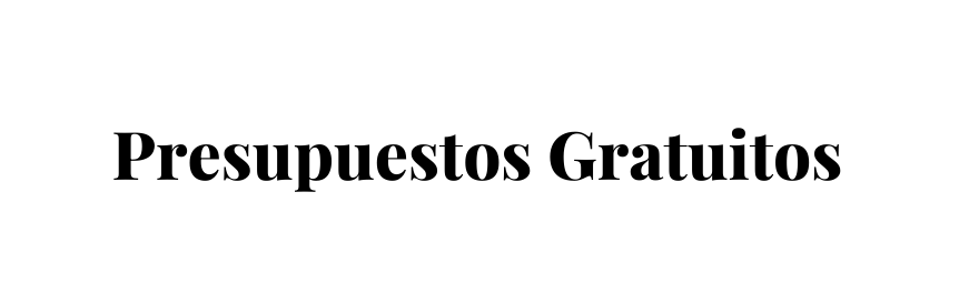 Presupuestos Gratuitos