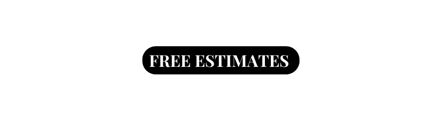 FREE ESTIMATES