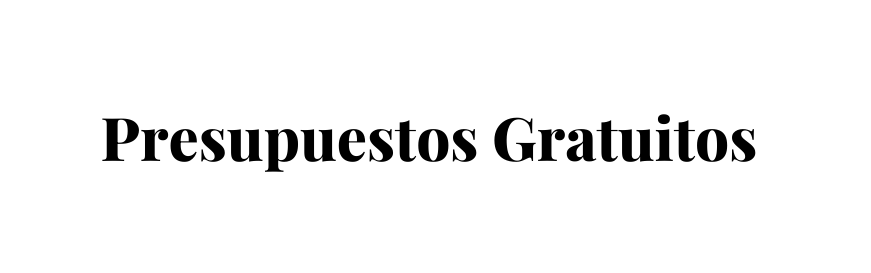 Presupuestos Gratuitos